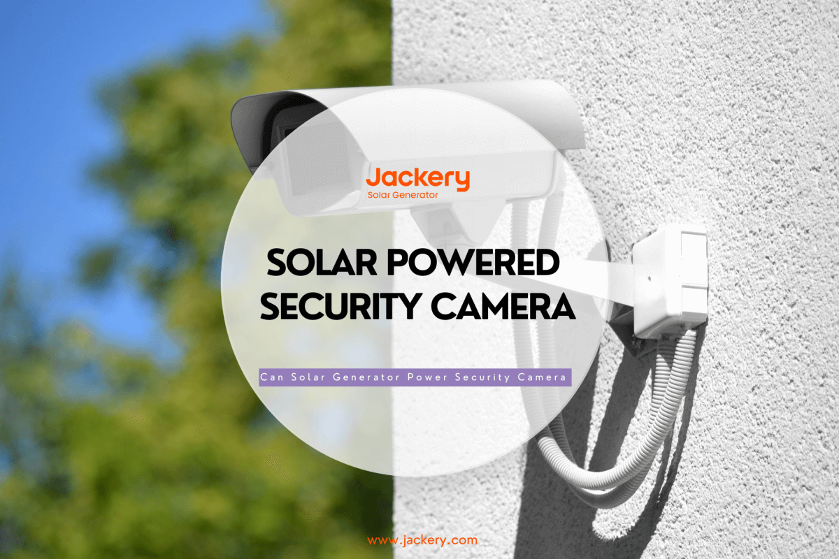 http://www.jackery.com/cdn/shop/articles/solar_powered_security_camera.png?v=1680146775